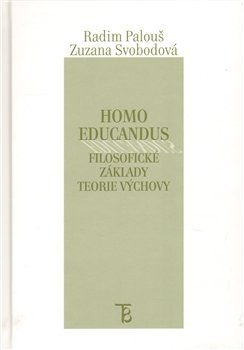 Homo educandus. - Radim Palouš, Zuzana Svobodová