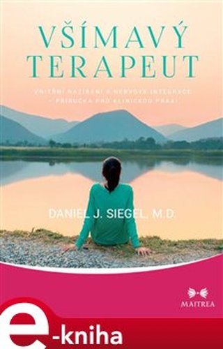 Všímavý terapeut - Daniel J. Siegel