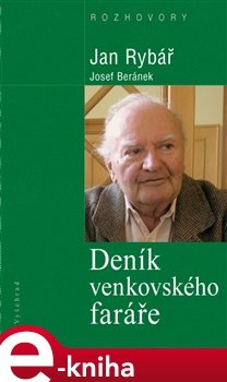 Deník venkovského faráře - Josef Beránek, Jan Rybář