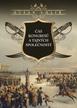 Čas kongresů a tajných společností