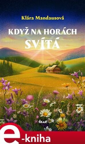Když na horách svítá