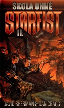 Škola ohně - David Sherman, Dan Cragg
