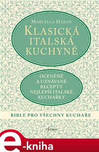 Klasická italská kuchyně - Marcella Hazan