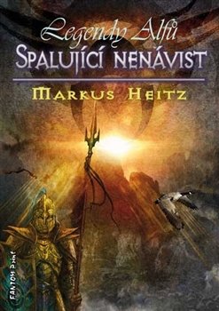 Spalující nenávist - Markus Heitz