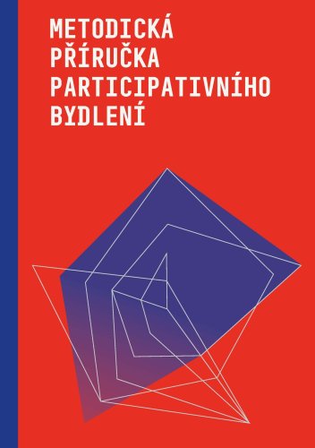Metodická příručka participativního bydlení