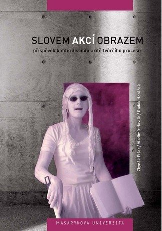 Slovem, akcí, obrazem