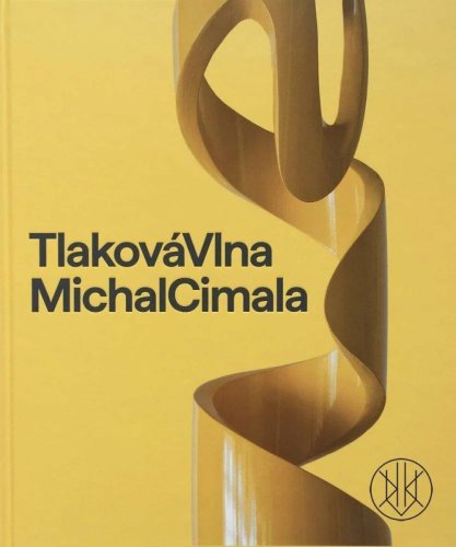 Michal Cimala: Tlaková vlna
