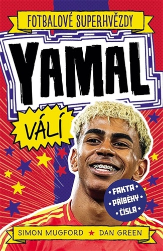 Yamal. Fotbalové superhvězdy