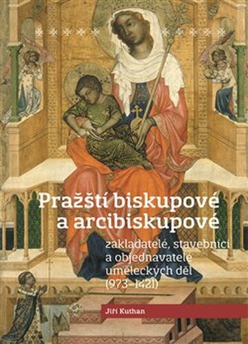 Pražští biskupové a arcibiskupové - Jiří Kuthan