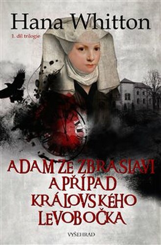 Adam ze Zbraslavi a případ královského levobočka