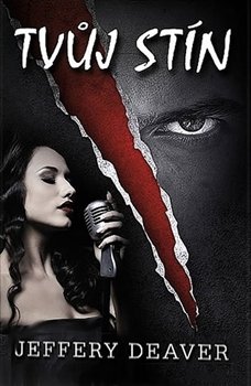 Tvůj stín - Jeffery Deaver