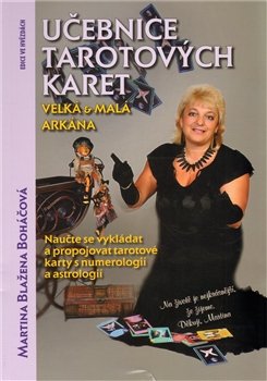 Učebnice Tarotových karet - Martina Blažena Boháčová