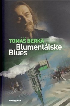 Blumentálske blues - Tomáš Berka