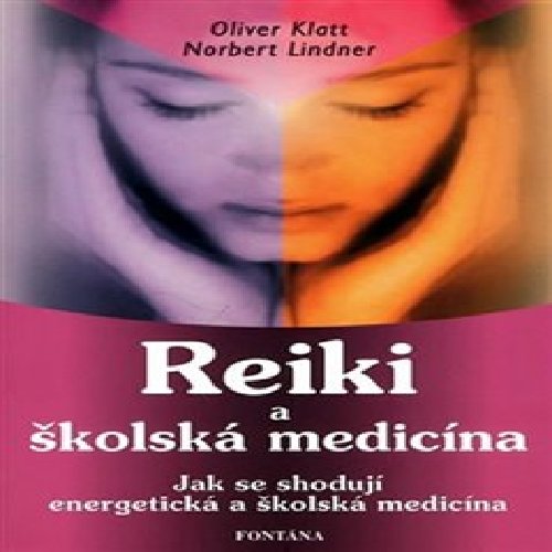 Reiki a školská medicína
