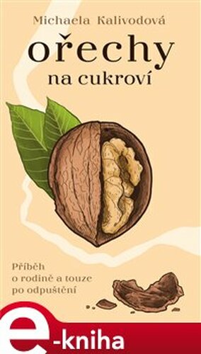 Ořechy na cukroví - Michaela Kalivodová