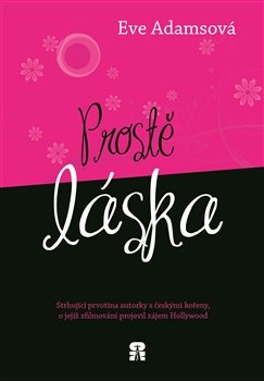Prostě láska - Eve Adamsová