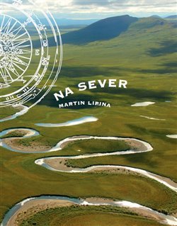 Na sever - Martin Lipina