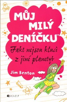 Můj milý deníčku – Fakt nejsou kluci z jiné planety?
