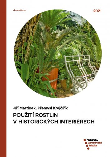 Použití rostlin v historických interiérech