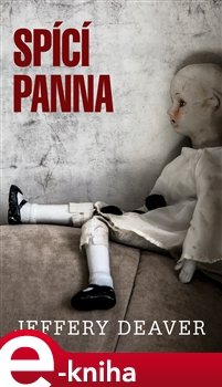 Spící panna - Jeffery Deaver