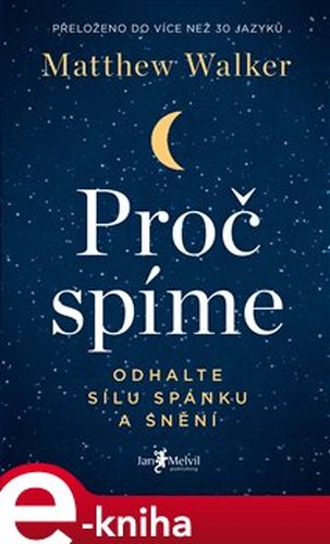 Proč spíme - Matthew Walker