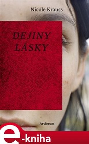 Dejiny lásky - Nicole Krauss