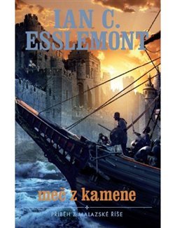 Meč z kamene - Ian C. Esslemont