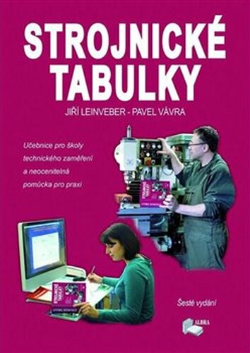 Strojnické tabulky - Pavel Vávra, Jiří Leinveber