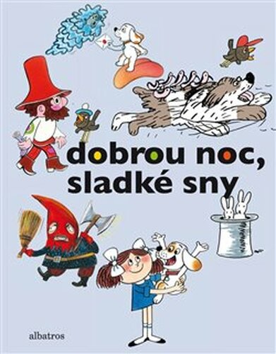 Dobrou noc, sladké sny - kol.