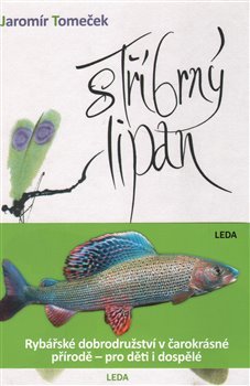 Stříbrný lipan - Jaromír Tomeček