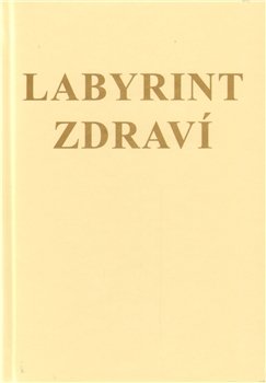 Labyrint zdraví - Jana Fago