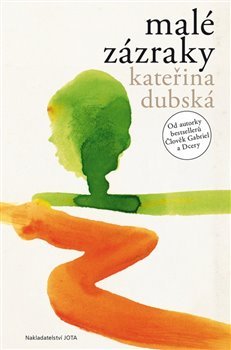 Malé zázraky - Kateřina Dubská