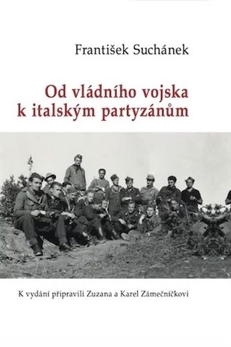 Od vládního vojska k italským partyzánům