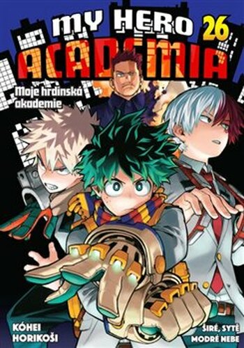 My Hero Academia - Moje hrdinská akademie 26: Širé, sytě modré nebe - Kóhei Horikoši