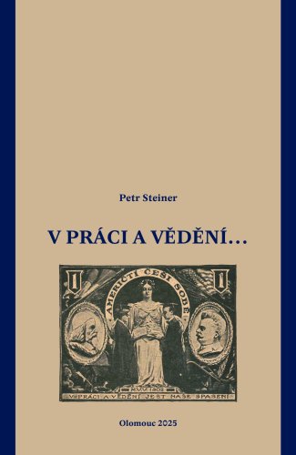 V práci a vědění... (literárněvědné studie)