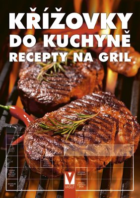 křížovky do kuchyně - recepty na gril
