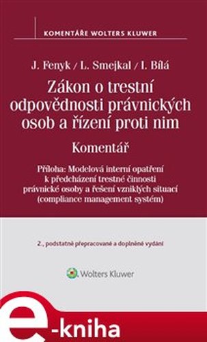 Zákon o trestní odpovědnosti právnických osob a řízení proti nim - Ladislav Smejkal, Jaroslav Fenyk