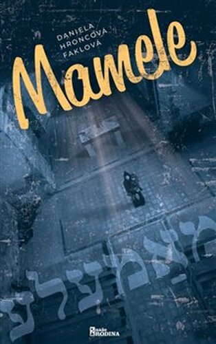 Mamele - Daniela Hroncová Faklová
