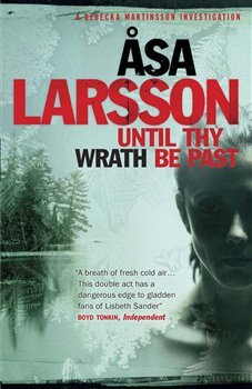 Until Thy Wrath Be Past - Asa Larssonová