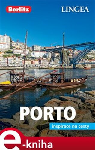 Porto - Inspirace na cesty