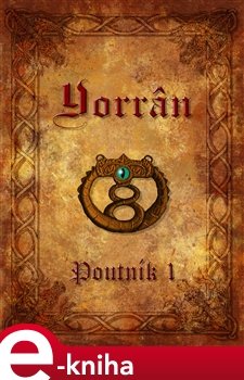 Yorrân - Poutník 1 - Jan Dobšenský