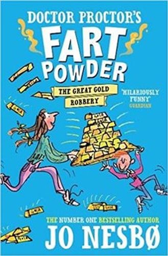 Doctor Proctor´s Fart Powder - The Great Gold Robbery - Jo Nesbo