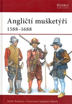 Angličtí mušketýři - Keith Roberts