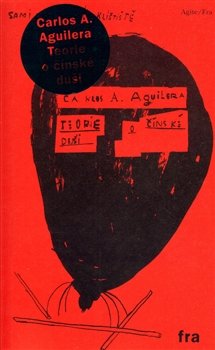 Teorie o čínské duši - Carlos A. Aguilera