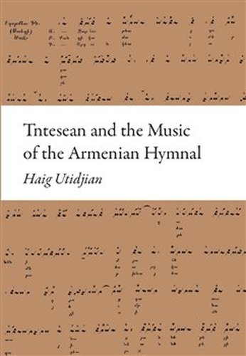 Tntesean and the Music of the Armenian Hymnal