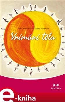 Vnímání těla - Hana Kandlerová, Eliška Horáková