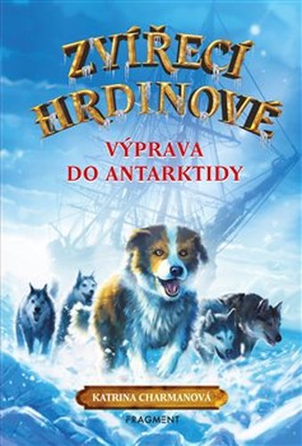 Zvířecí hrdinové – Výprava do Antarktidy