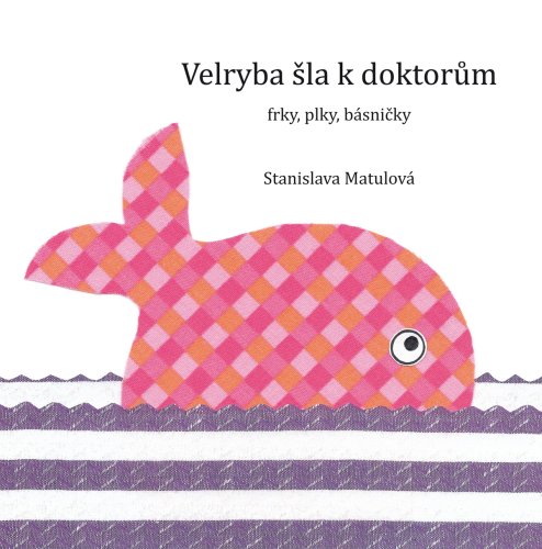 Velryba šla k doktorům