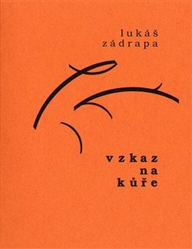 Vzkaz na kůře - Lukáš Zádrapa