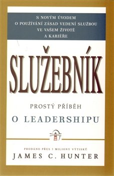Služebník - James C. Hunter